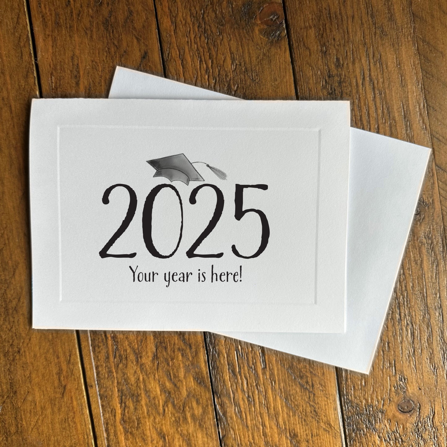 graduation greeting card - your year is here!